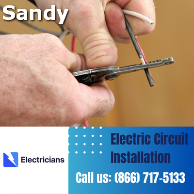 Premium Circuit Breaker and Electric Circuit Installation Services - Sandy Electricians