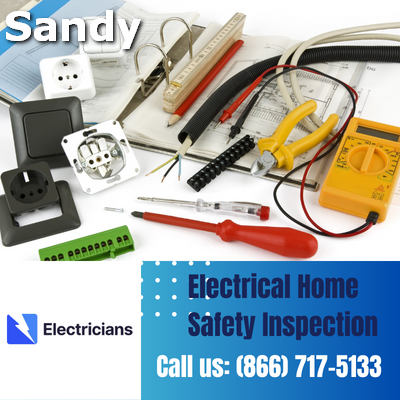 Professional Electrical Home Safety Inspections | Sandy Electricians