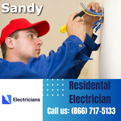 Sandy Electricians: Your Trusted Residential Electrician | Comprehensive Home Electrical Services